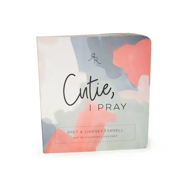 Cutie, I Pray Board Book